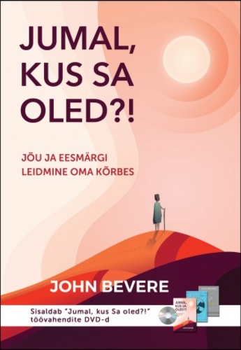 Jumal, kus Sa oled?!