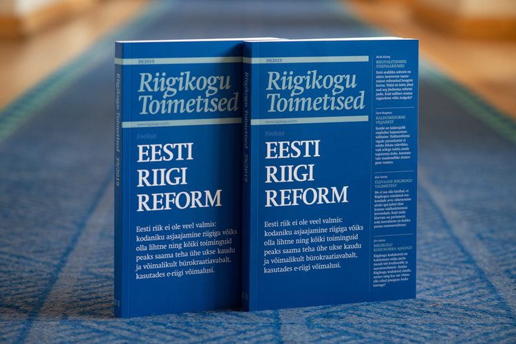 Riigikogu toimetised : Eesti riigi reform