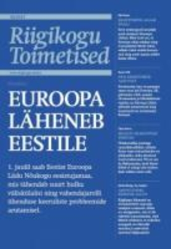 Riigikogu toimetised : Euroopa läheneb Eestile