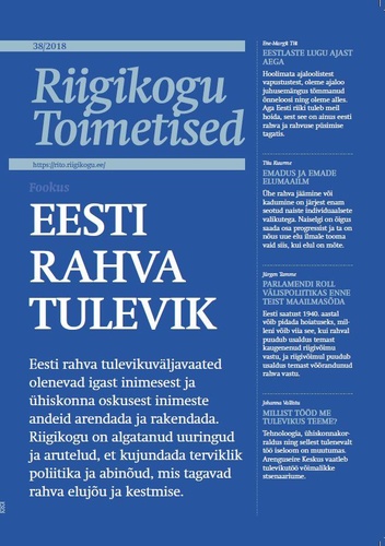 Riigikogu toimetised : Eesti rahva tulevik