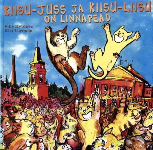 Kiisu-Juss ja Kiisu-Liisu on linnapead