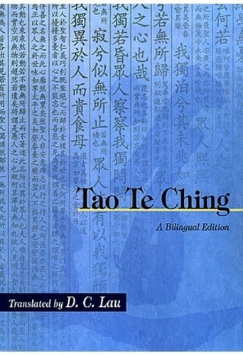 Tao Te Ching. A Bilingual Edition. Translated by D. C. Lau