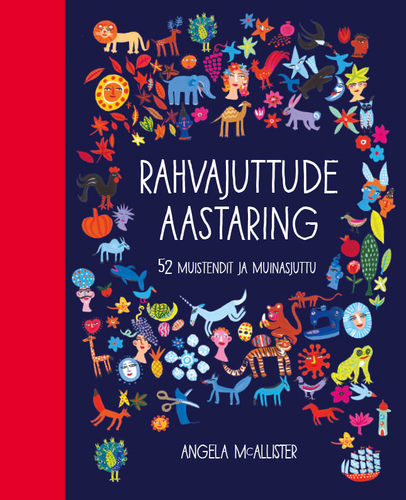 Rahvajuttude aastaring. 52 muistendit ja muinasjuttu