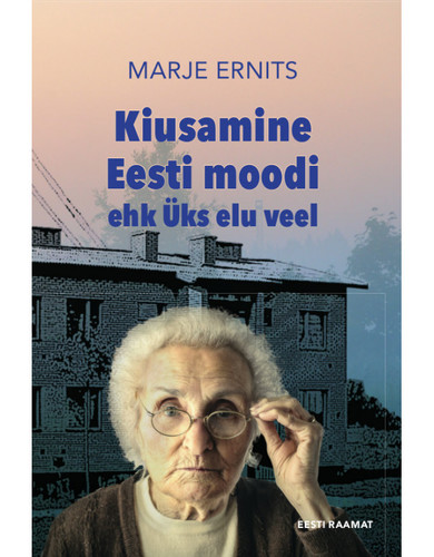 Kiusamine Eesti moodi ehk Üks elu veel