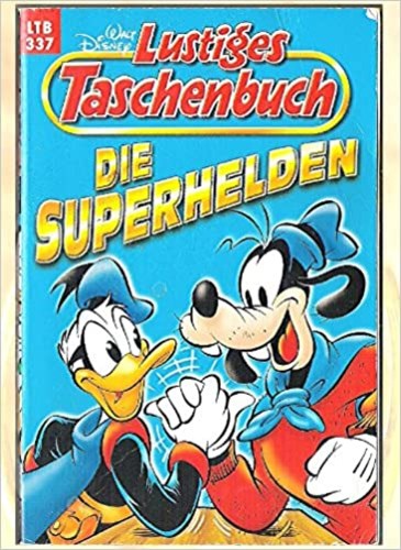 Die Superhelden Lustiges Taschenbuch