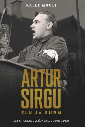 Artur Sirgu elu ja surm