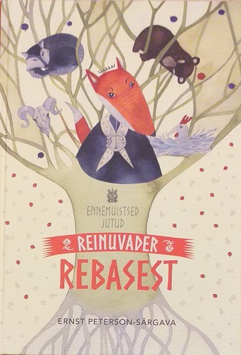 Ennemuistsed jutud reinuvader rebasest