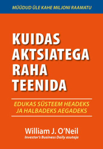 Kuidas aktsiatega raha teenida