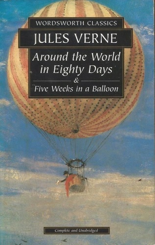 Around the World in Eighty Days & Five Weeks in a Balloon