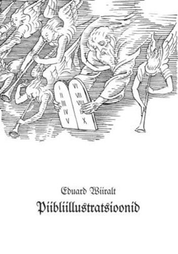 EDUARD WIIRALT. PIIBLIILLUSTRATSIOONID