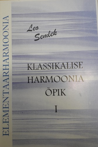 Klassikalise harmoonia õpik. I, Elementaarharmoonia
