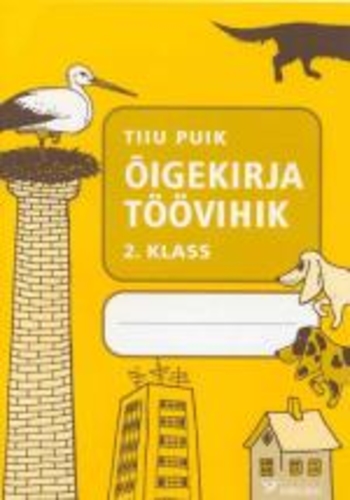 Õigekirja töövihik. 2. klass
