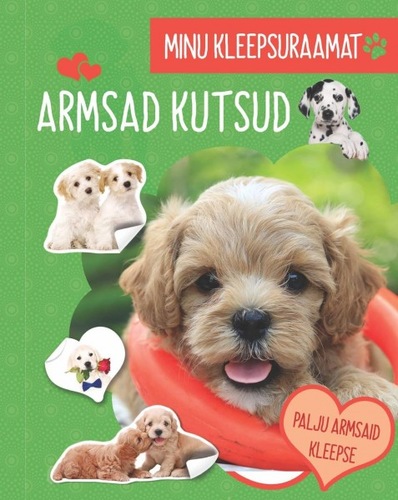 Minu kleepsuraamat. Armsad kutsud