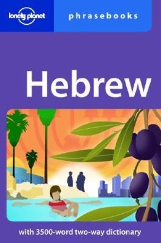 Hebrew Phrasebook (Lonely Planet Phrasebooks)