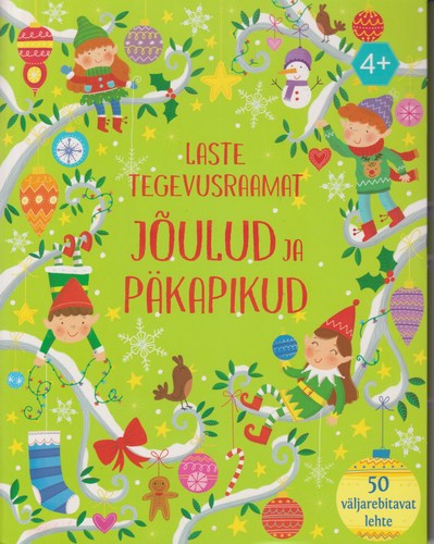 Laste tegevusraamat Jõulud ja päkapikud : 50 väljarebitavat lehte