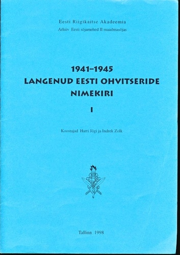 1941-1945 langenud Eesti ohvitseride nimekiri. 1
