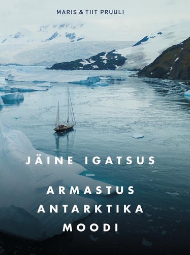 Jäine igatsus. Armastus Antarktika moodi