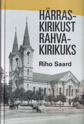 Härraskirikust rahvakirikuks