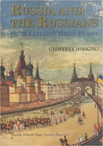 Russia and the Russians : From Earliest Times to 2001