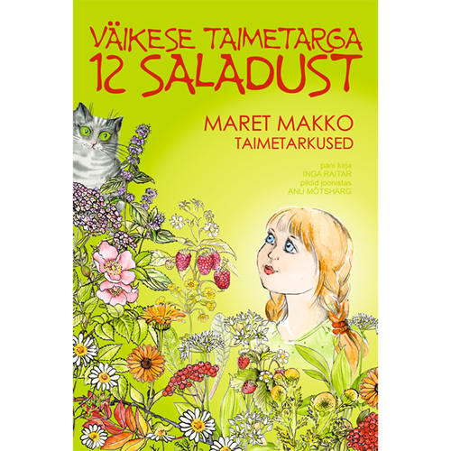 Väikese taimetarga 12 saladust
