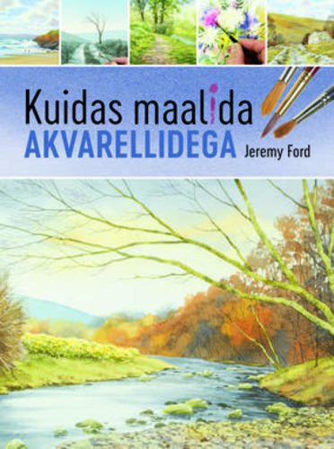 Kuidas maalida akvarellidega