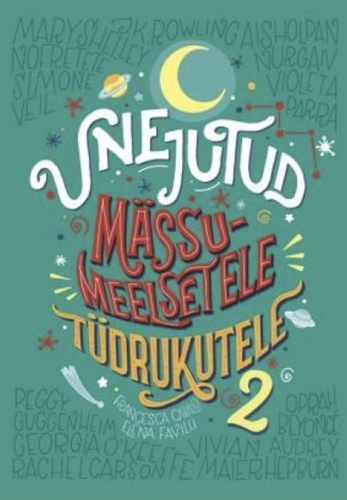 Unejutud mässumeelsetele tüdrukutele 2