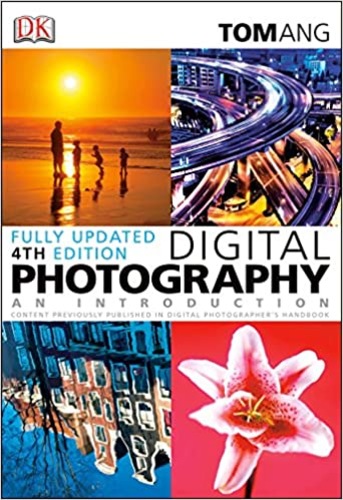 Digital Photography: An Introduction (Fourth Edition)