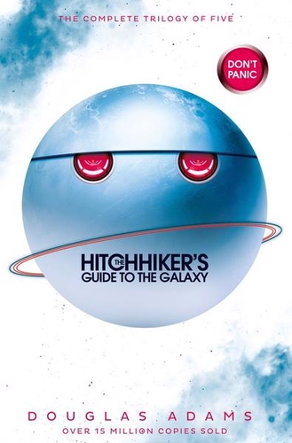The hitchhiker`s guide to galaxy (A trilogy in five parts)