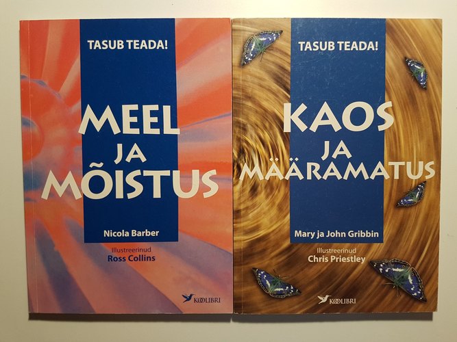 Meel ja mõistus. Kaos ja määramatus