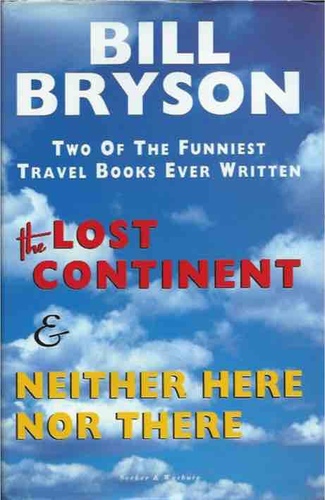 The Lost Continent & Neither Here Nor There