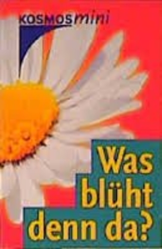 Was blüht denn da?