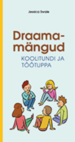 Draamamängud koolitundi ja töötuppa
