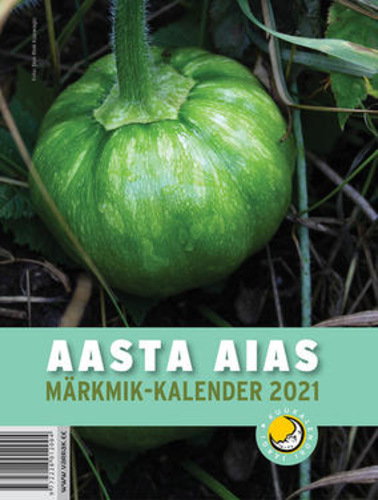 AASTA AIAS. MÄRKMIK-KALENDER 2021