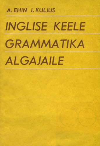 Inglise keele grammatika algajaile