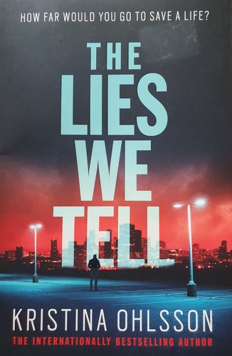 The lies we tell