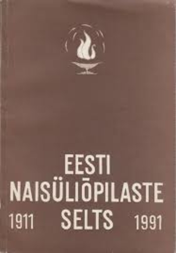 Eesti Naisüliõpilaste Selts 1911-1991