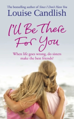 I'll Be There For You