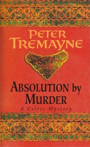Absolution by Murder (Sister Fidelma #1)