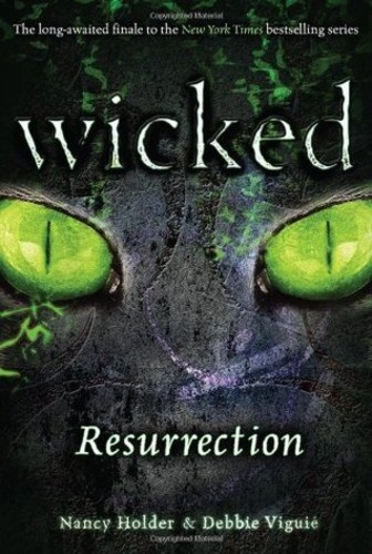 Resurrection (Wicked #5)