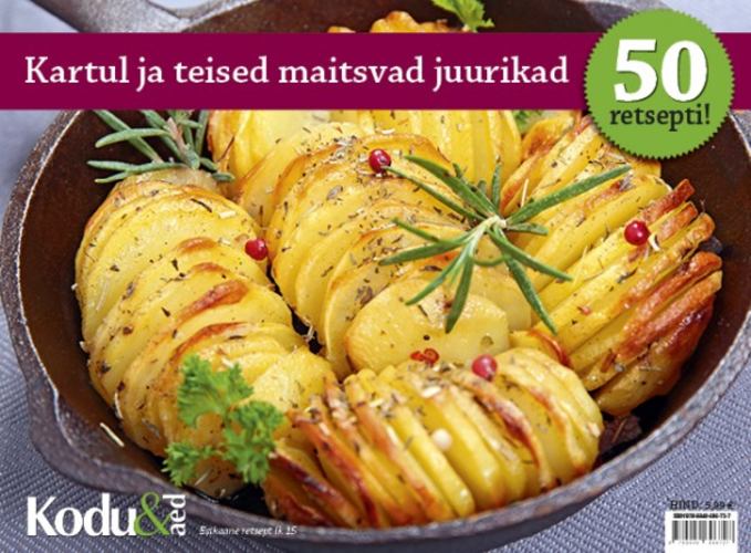 Kartul ja teised maitsvad juurikad