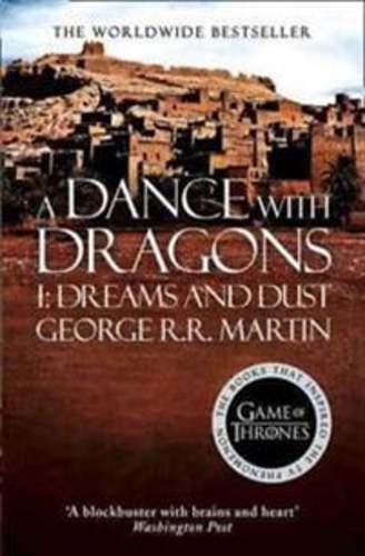 A dance with dragons, part 1: dreams and dust