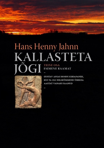 Kallasteta jõgi. Teine osa, esimene raamat