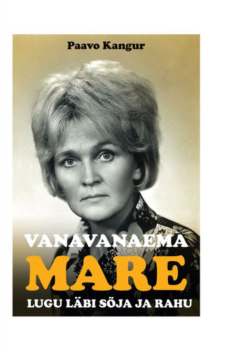 Vanavanaema Mare lugu läbi sõja ja rahu