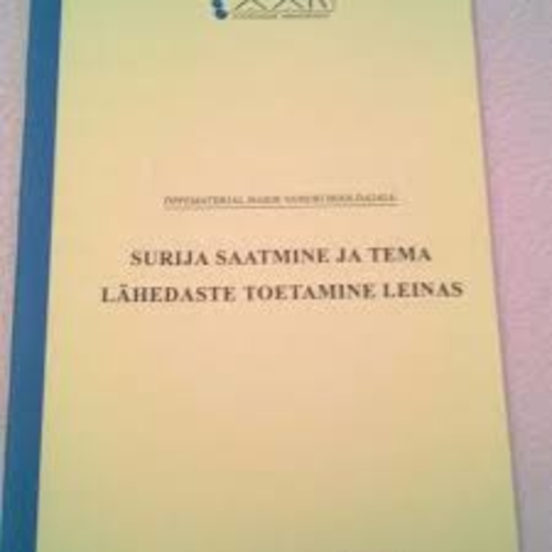 Surija saatmine ja tema lähedaste toetamine leinas