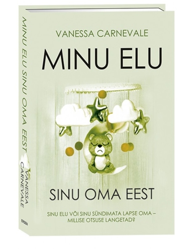 Minu elu sinu oma eest