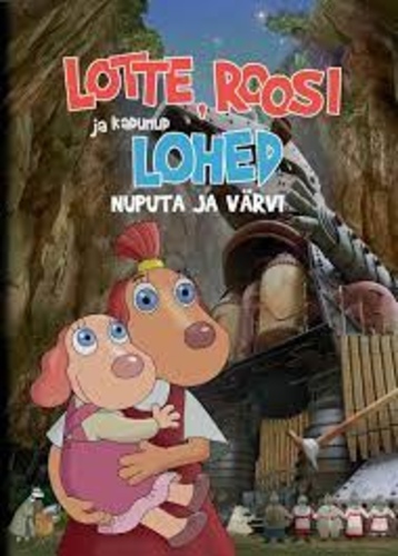 LOTTE, ROOSI JA KADUNUD LOHED. Nuputa ja värvi