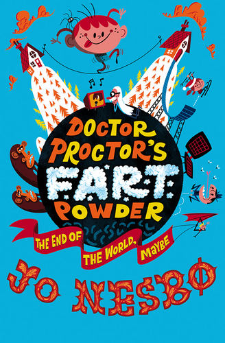 Doctor Proctor's Fart Powder (Doktor Proktor #1)