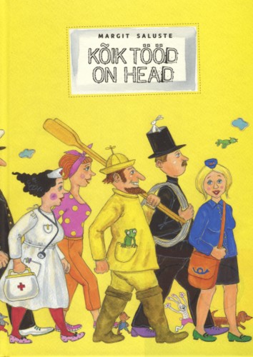 Kõik tööd on head