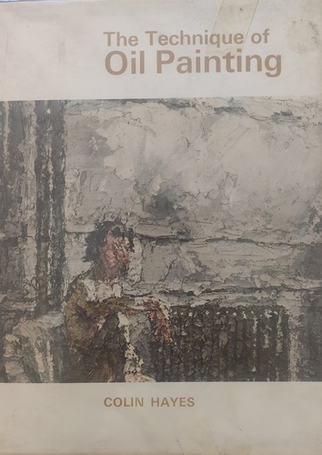 The Technique of Oil Painting