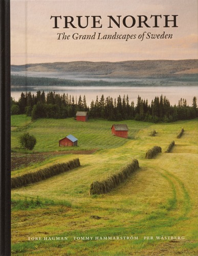 True North: The Grand landscapes of Sweden